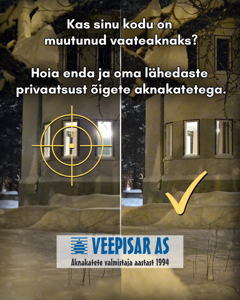 Talvel on olukord tuttav: õues on pime, toas põleb tuli ja aknast paistab kõik selgelt välja. Eriti linna- ja kortermajades võib see tekitada ebamugava tunde – 